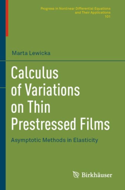 Calculus of Variations on Thin Prestressed Films: Asymptotic Methods in Elasticity