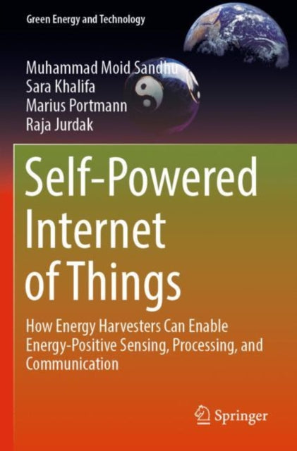 Self-Powered Internet of Things: How Energy Harvesters Can Enable Energy-Positive Sensing, Processing, and Communication