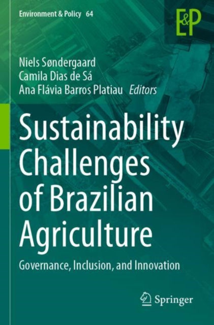 Sustainability Challenges of Brazilian Agriculture: Governance, Inclusion, and Innovation