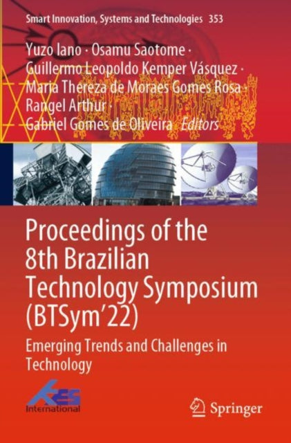 Proceedings of the 8th Brazilian Technology Symposium (BTSym’22): Emerging Trends and Challenges in Technology