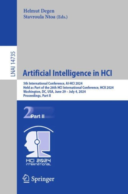 Artificial Intelligence in HCI: 5th International Conference, AI-HCI 2024, Held as Part of the 26th HCI International Conference, HCII 2024, Washington, DC, USA, June 29–July 4, 2024, Proceedings, Part II