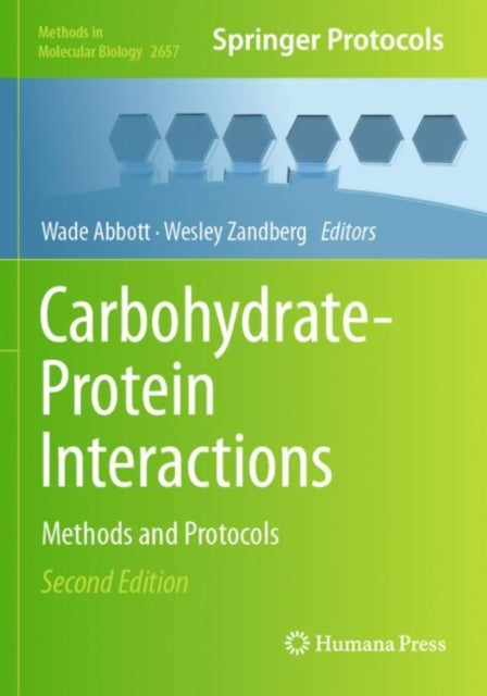 Carbohydrate-Protein Interactions: Methods and Protocols