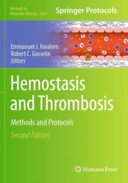 Hemostasis and Thrombosis: Methods and Protocols