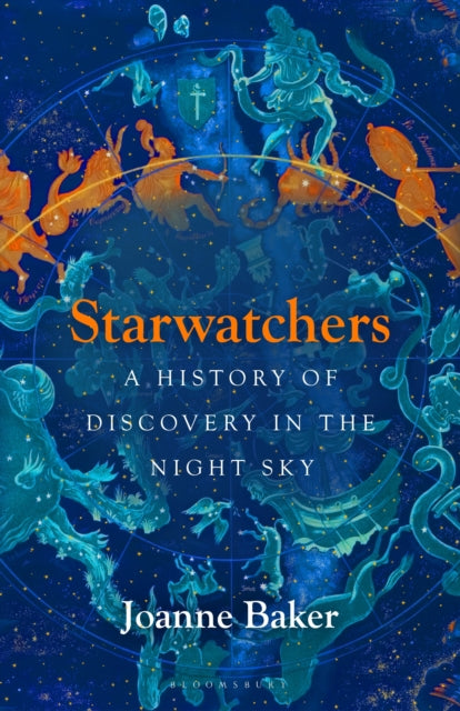 Starwatchers: A History of Discovery in the Night Sky
