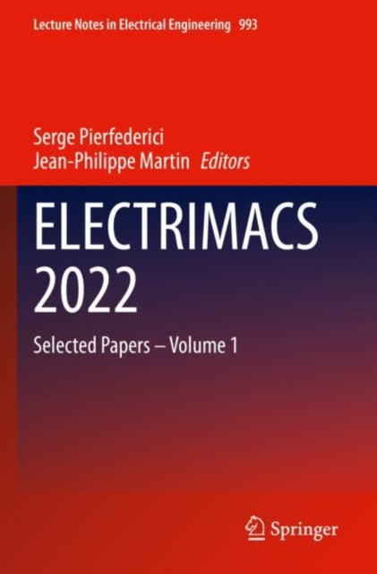 ELECTRIMACS 2022: Selected Papers – Volume 1
