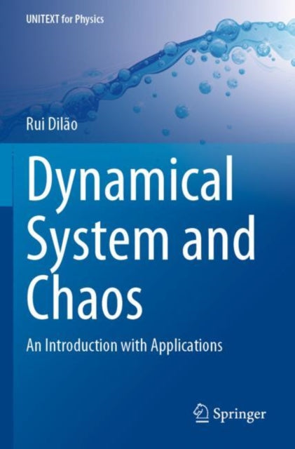 Dynamical System and Chaos: An Introduction with Applications
