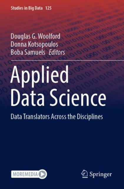 Applied Data Science: Data Translators Across the Disciplines