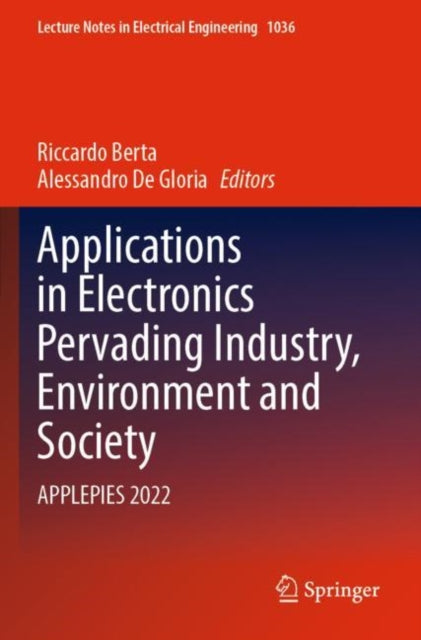 Applications in Electronics Pervading Industry, Environment and Society: APPLEPIES 2022