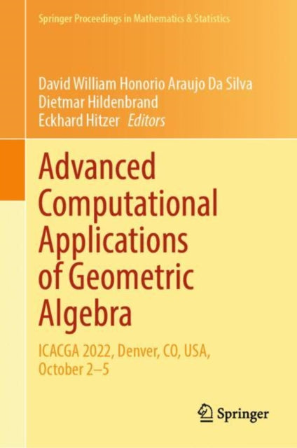Advanced Computational Applications of Geometric Algebra: ICACGA 2022, Denver, CO, USA, October 2–5