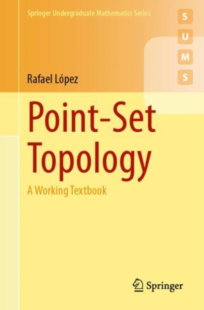 Point-Set Topology: A Working Textbook