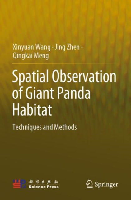 Spatial Observation of Giant Panda Habitat: Techniques and Methods