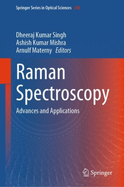 Raman Spectroscopy: Advances and Applications