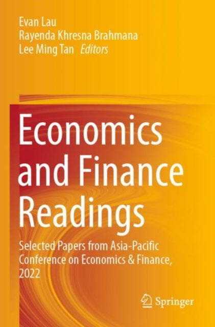Economics and Finance Readings: Selected Papers from Asia-Pacific Conference on Economics & Finance, 2022