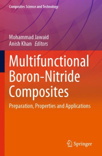 Multifunctional Boron-Nitride Composites: Preparation, Properties and Applications