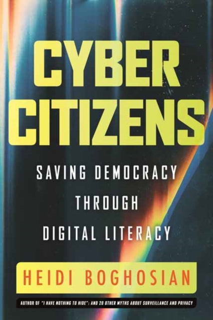 Cyber Citizens: Saving Democracy through Digital Literacy