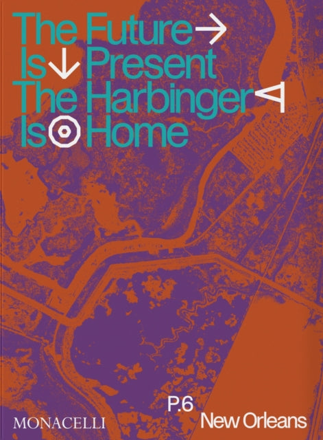 Prospect.6: The Future Is Present, The Harbinger Is Home