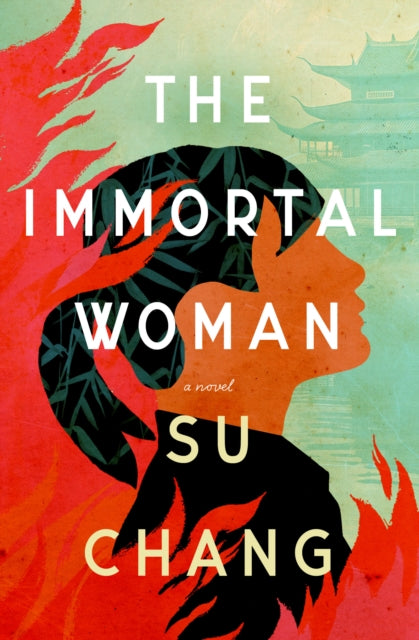 The Immortal Woman: A Novel