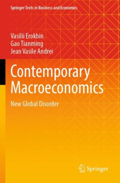 Contemporary Macroeconomics: New Global Disorder
