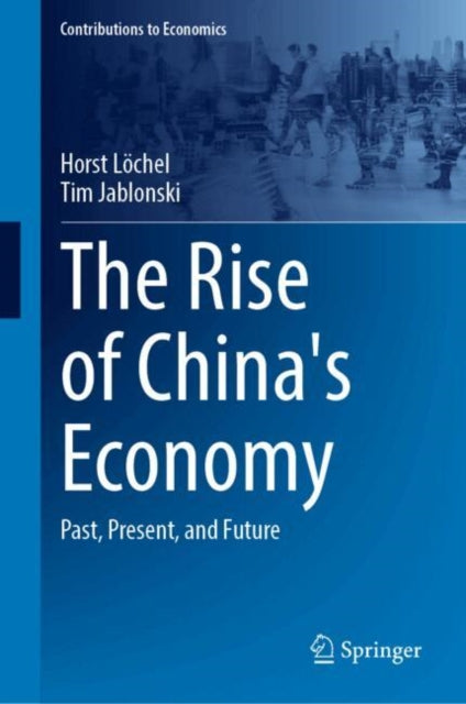 The Rise of China's Economy: Past, Present, and Future