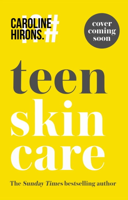 Teen Skincare: The Ultimate No Nonsense Guide