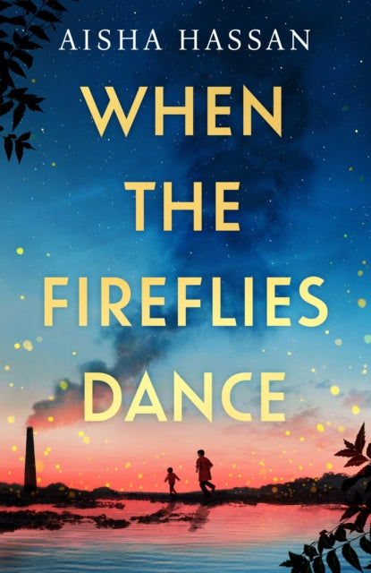 When the Fireflies Dance: The extraordinary and enthralling book club debut of 2025 you don’t want to miss!