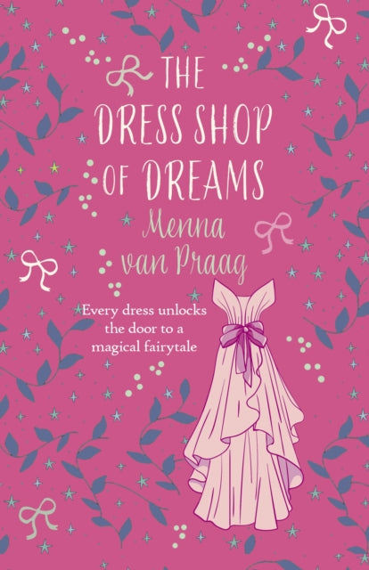 The Dress Shop of Dreams: The uplifting read of love lost and found