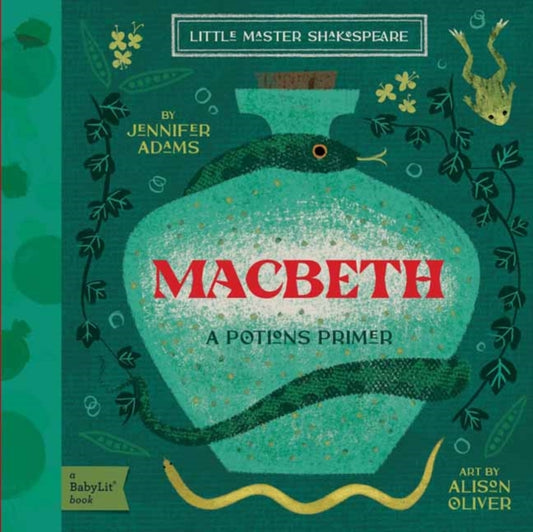 Macbeth: A BabyLit Potions Primer