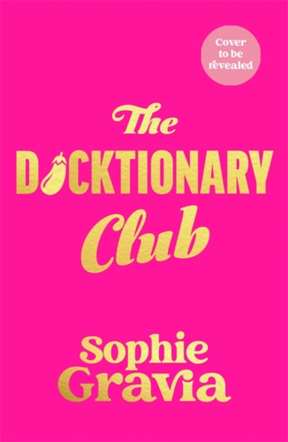 The Dicktionary Club: A BRAND NEW beach read for 2025 from the author of A GLASGOW KISS