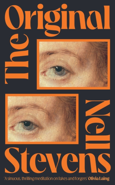The Original: 'Marvellously inventive and perfectly forged' Eleanor Catton