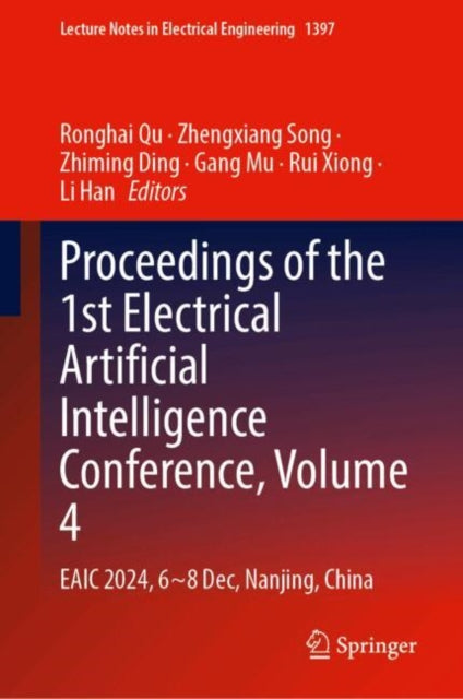Proceedings of the 1st Electrical Artificial Intelligence Conference, Volume 4: EAIC 2024, 6-8 December, Nanjing, China