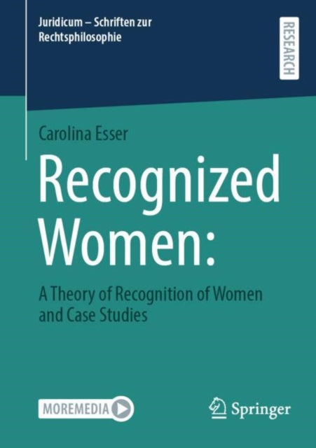 Recognized Women:: a theory of recognition of women and case studies