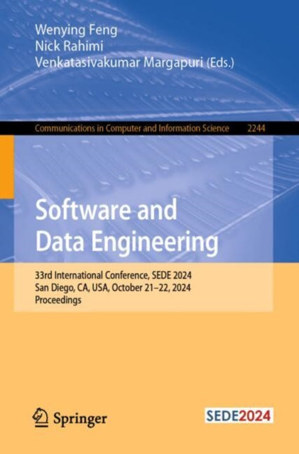 Software and Data Engineering: 33rd International Conference, SEDE 2024, San Diego, CA, USA, October 21-22, 2024, Proceedings