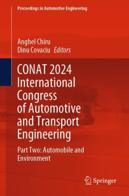 CONAT 2024 International Congress of Automotive and Transport Engineering: Part Two: Automobile and Environment