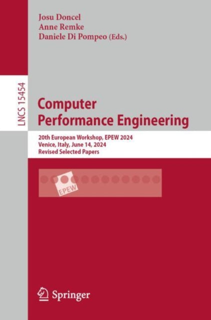 Computer Performance Engineering: 20th European Workshop, EPEW 2024, Venice, Italy, June 14, 2024, Revised Selected Papers