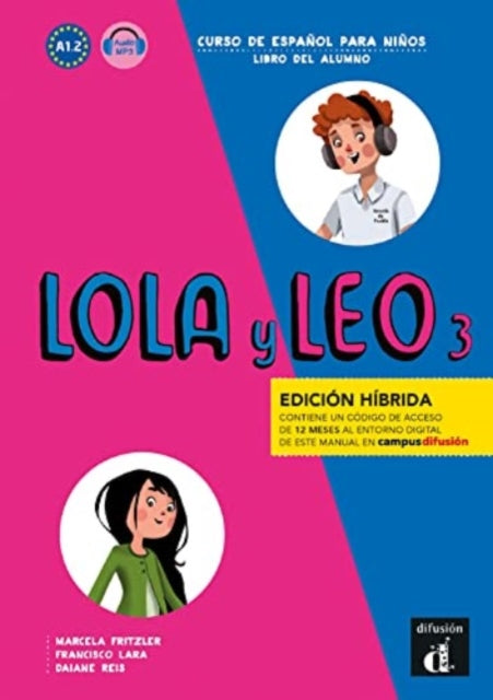 Lola y Leo 3 - Edicion hibrida A1.2 - Libro del alumno + audio MP3