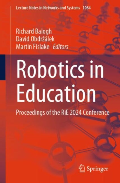 Robotics in Education: Proceedings of the RiE 2024 Conference