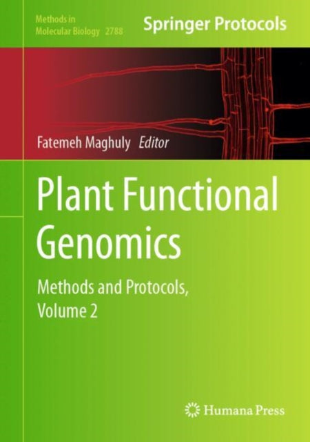 Plant Functional Genomics: Methods and Protocols, Volume 2