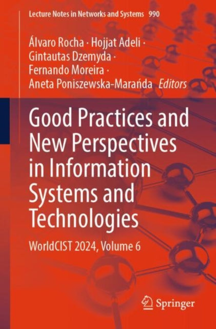 Good Practices and New Perspectives in Information Systems and Technologies: WorldCIST 2024, Volume 6