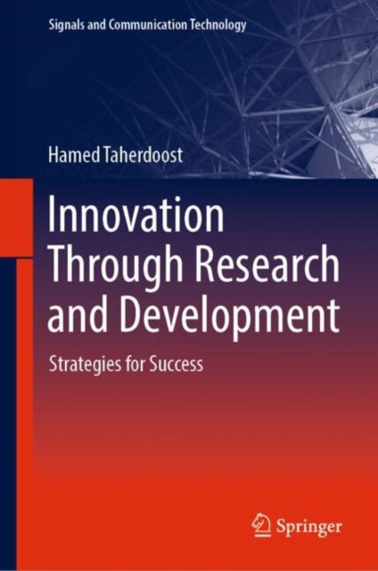 Innovation Through Research and Development: Strategies for Success