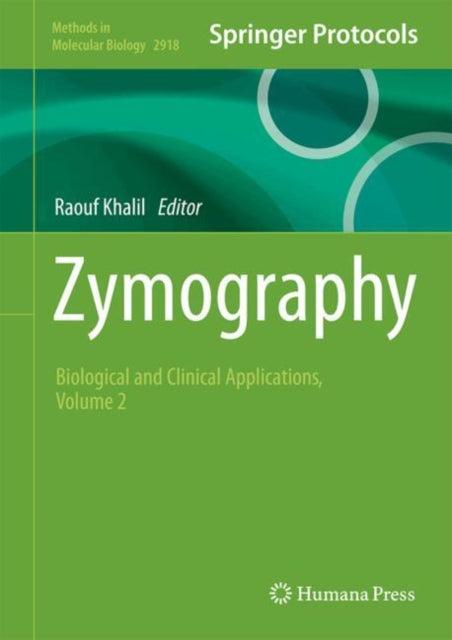 Zymography: Biological and Clinical Applications, Volume 2