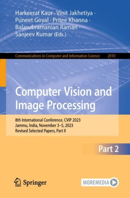 Computer Vision and Image Processing: 8th International Conference, CVIP 2023, Jammu, India, November 3–5, 2023, Revised Selected Papers, Part II