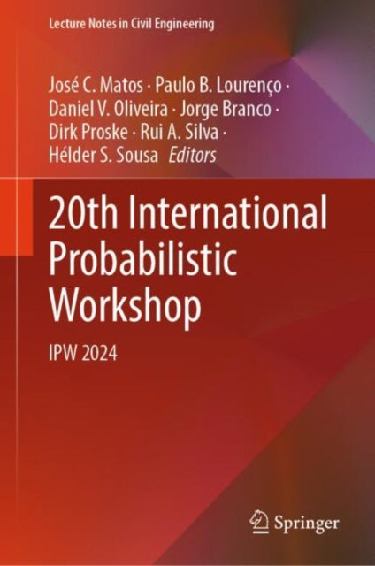 20th International Probabilistic Workshop: IPW 2024