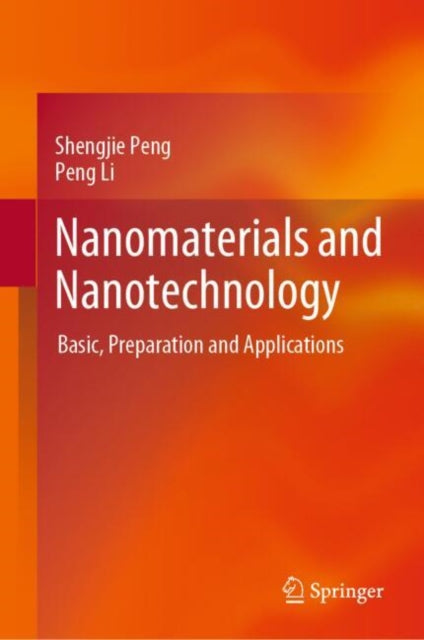 Nanomaterials and Nanotechnology: Basic, Preparation and Applications