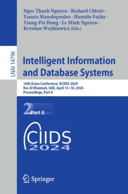 Intelligent Information and Database Systems: 16th Asian Conference, ACIIDS 2024, Ras Al Khaimah, UAE, April 15–18, 2024, Proceedings, Part II