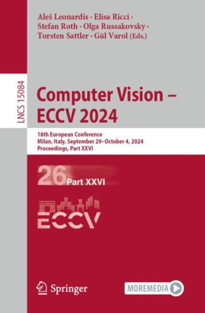 Computer Vision – ECCV 2024: 18th European Conference, Milan, Italy, September 29–October 4, 2024, Proceedings, Part XXVI