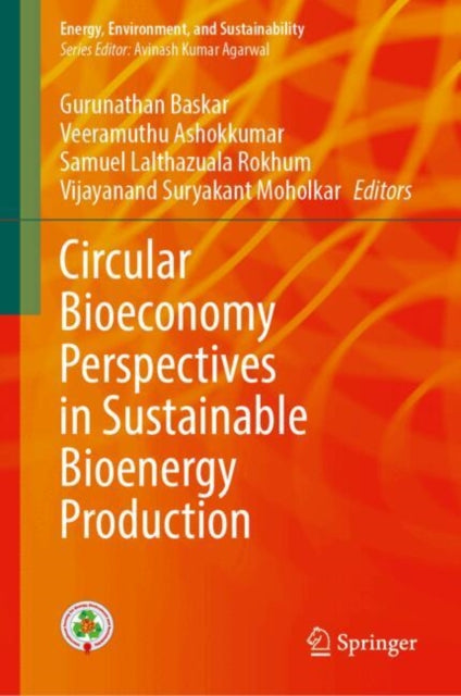 Circular Bioeconomy Perspectives in Sustainable Bioenergy Production