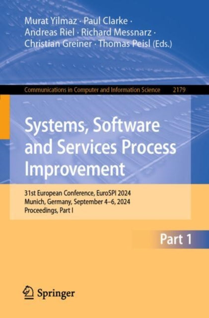 Systems, Software and Services Process Improvement: 31st European Conference, EuroSPI 2024, Munich, Germany, September 4–6, 2024, Proceedings, Part I