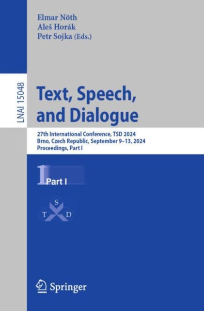 Text, Speech, and Dialogue: 27th International Conference, TSD 2024, Brno, Czech Republic, September 9–13, 2024, Proceedings, Part I