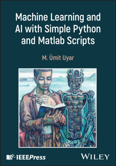 Machine Learning and AI with Simple Python and Matlab Scripts: Courseware for Non-computing Majors