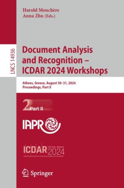 Document Analysis and Recognition – ICDAR 2024 Workshops: Athens, Greece, August 30–31, 2024, Proceedings, Part II
